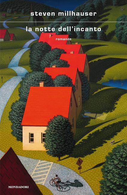 La notte dell'incanto - Steven Millhauser - copertina