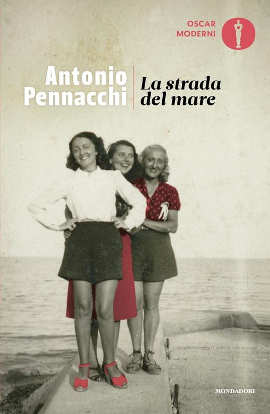 La strada del mare - Antonio Pennacchi - copertina