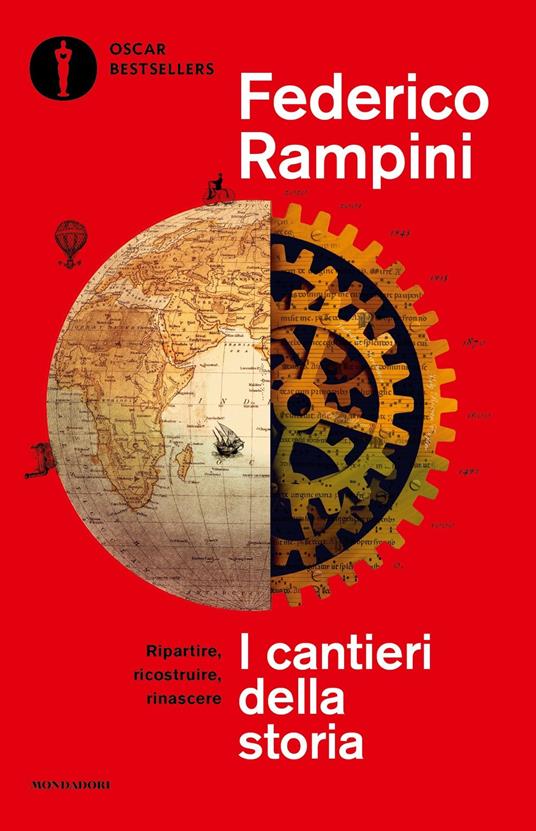 I cantieri della storia. Ripartire, ricostruire, rinascere - Federico Rampini - copertina