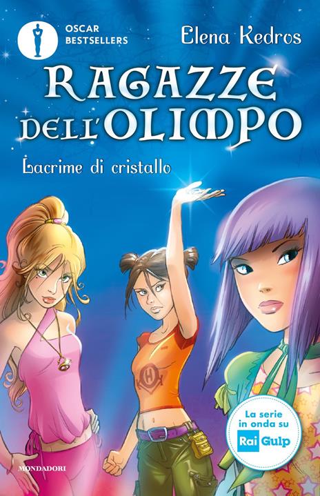 Lacrime di cristallo. Ragazze dell'Olimpo. Vol. 1 - Elena Kedros - copertina