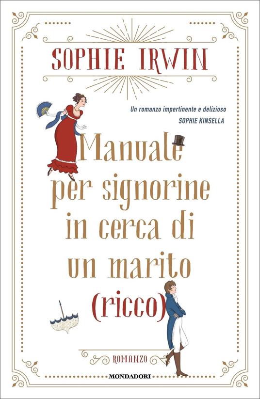 Manuale per signorine in cerca di un marito (ricco) - Sophie Irwin - copertina