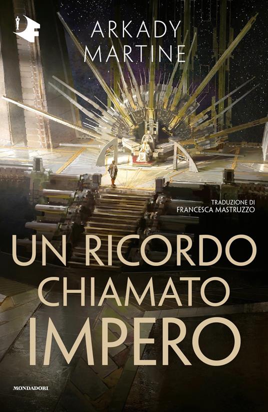 Un ricordo chiamato impero - Arkady Martine  - copertina