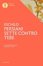 Persiani-Sette contro Tebe. Testo greco a fronte