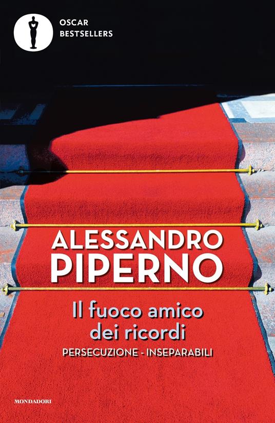 Il fuoco amico dei ricordi - Alessandro Piperno - copertina
