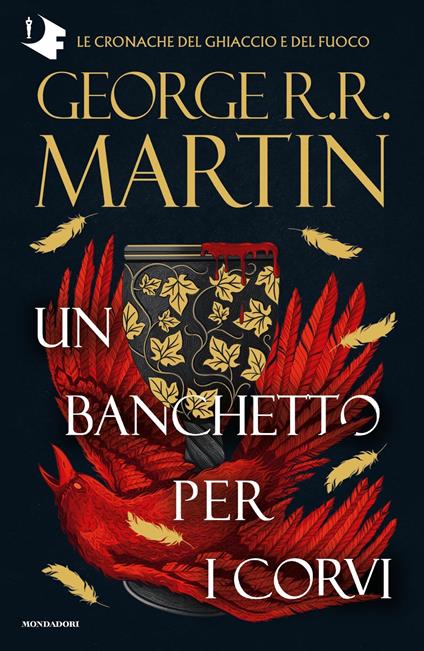 Il Trono di Spade. Vol. 4: Un banchetto per i corvi - George R. R. Martin - copertina