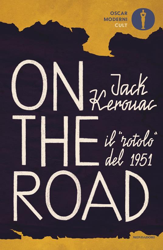 On the road. Il «rotolo» del 1951 - Jack Kerouac - copertina