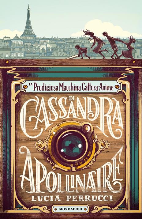 La prodigiosa macchina cattura anime di Cassandra Apollinaire - Lucia Perrucci - copertina