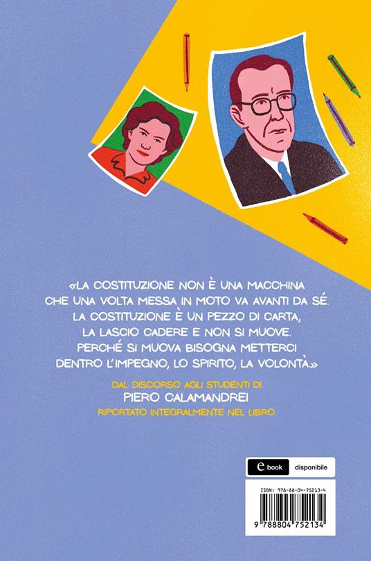 La Costituzione attraverso le donne e gli uomini che l'hanno fatta - Nicola Gratteri,Antonio Nicaso - 2