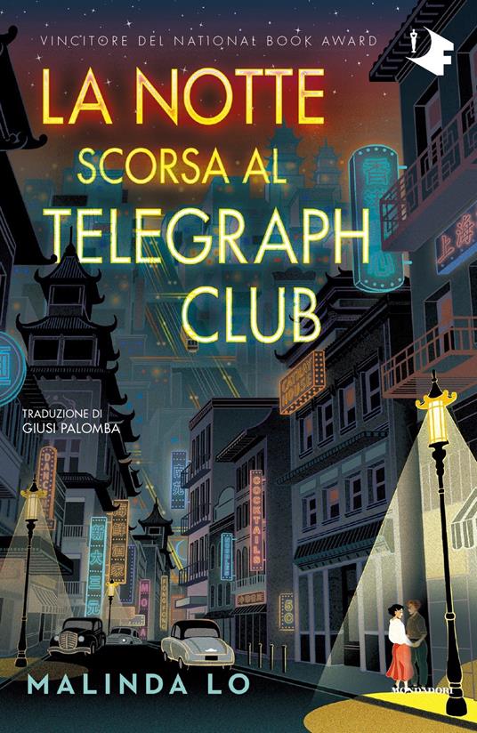 La notte scorsa al Telegraph Club - Malinda Lo  - copertina
