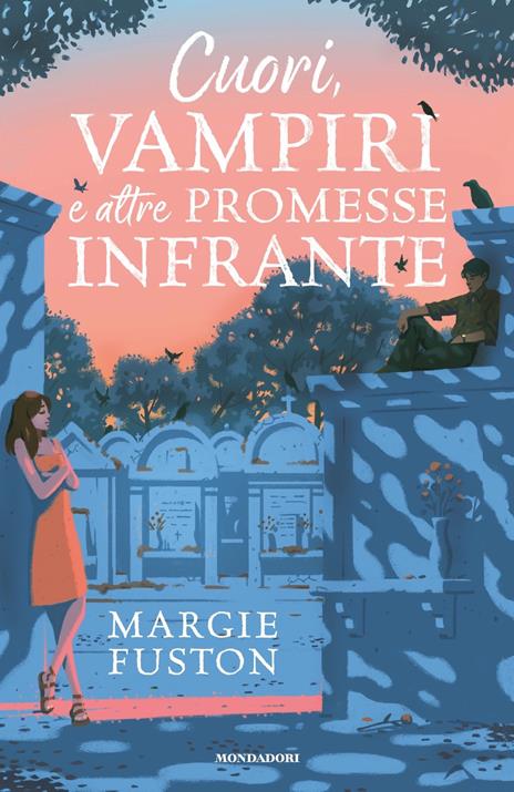 Cuori, vampiri e altre promesse infrante - Margie Fuston - copertina