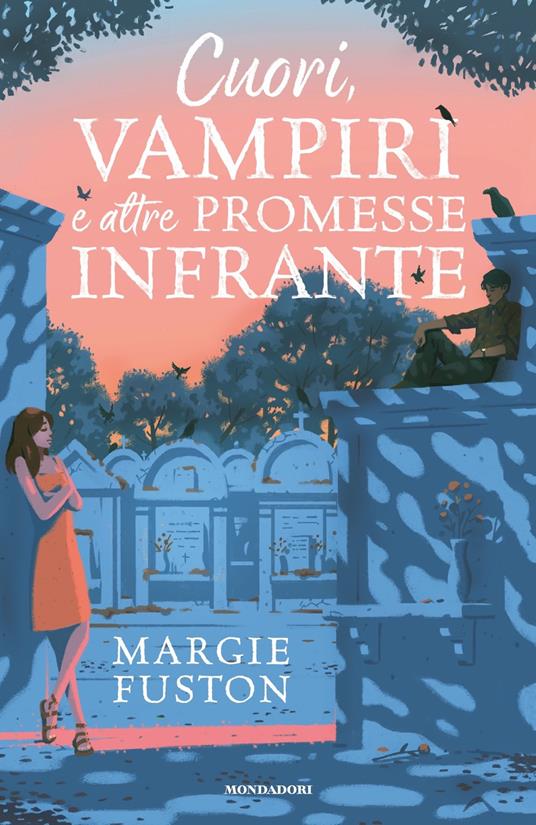 Cuori, vampiri e altre promesse infrante - Margie Fuston - copertina