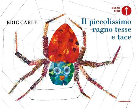 Il piccolissimo ragno tesse e tace. Ediz. a colori - Eric Carle - copertina