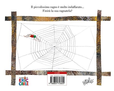 Il piccolissimo ragno tesse e tace. Ediz. a colori - Eric Carle - 2