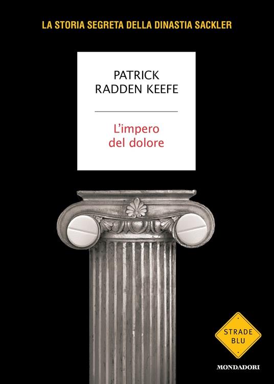 L' impero del dolore - Patrick Radden Keefe - copertina