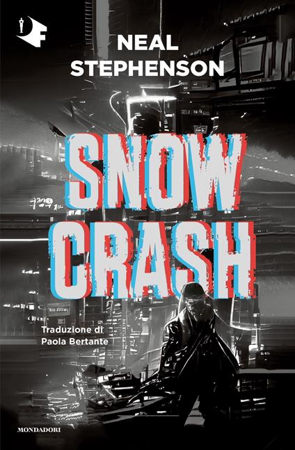 Snow crash - Neal Stephenson - copertina
