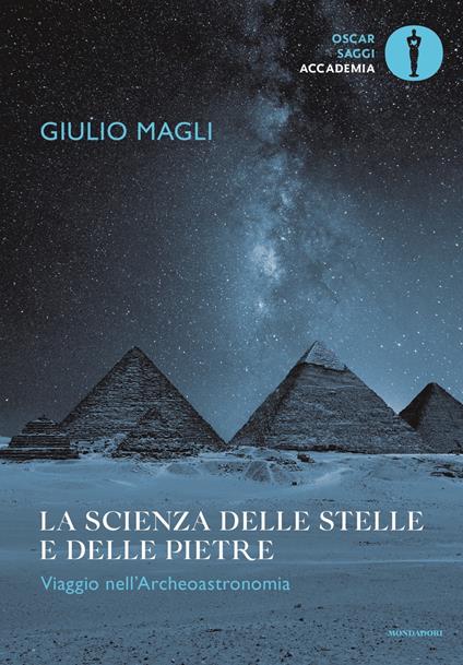 La scienza delle stelle e delle pietre - Giulio Magli - copertina