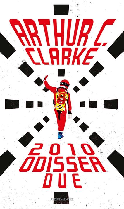 2010: odissea due - Arthur C. Clarke - copertina