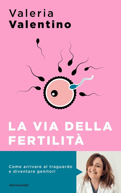 La via della fertilità - Valeria Valentino - copertina