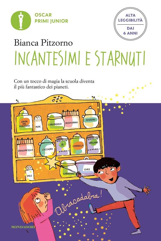 Incantesimi e starnuti. Ediz. ad alta leggibilità - Bianca Pitzorno - copertina