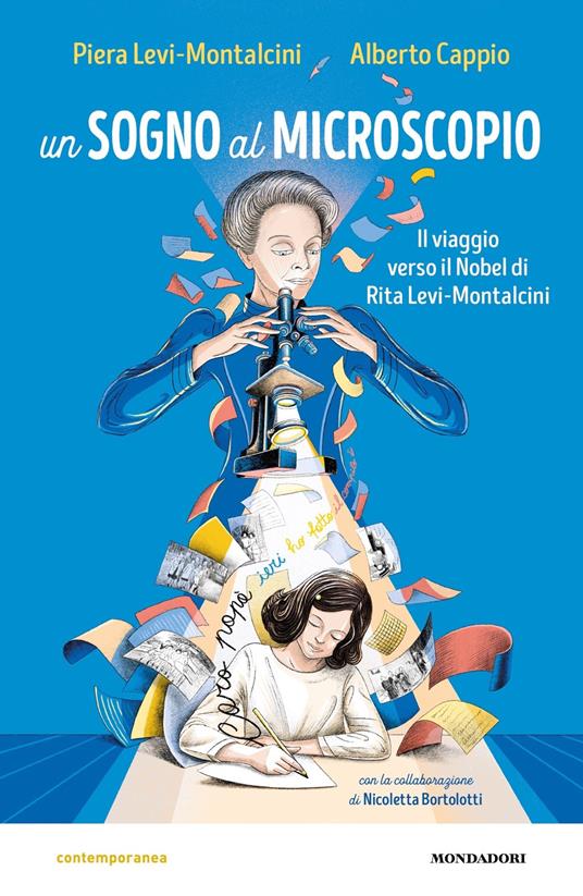 Un sogno al microscopio. Il viaggio verso il Nobel di Rita Levi-Montalcini - Piera Levi Montalcini,Alberto Cappio,Nicoletta Bortolotti - copertina