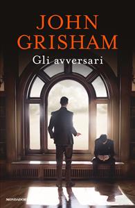 Libro Gli avversari John Grisham