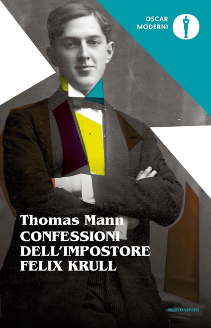 Confessioni del cavaliere d'industria Felix Krull - Thomas Mann - copertina