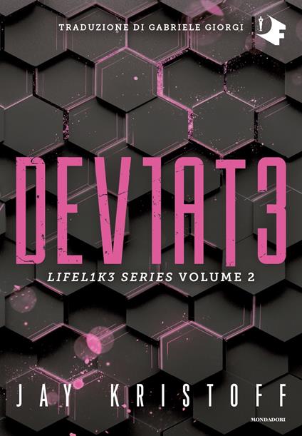 Deviate. Lifel1k3 series. Vol. 2 - Jay Kristoff - copertina
