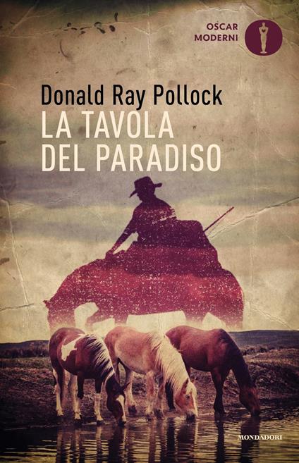 La tavola del paradiso - Pollock Donald Ray - copertina