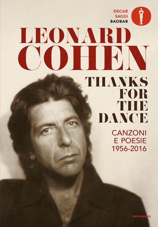Thanks for the dance. Canzoni e poesie 1956-2016 - Leonard Cohen - copertina