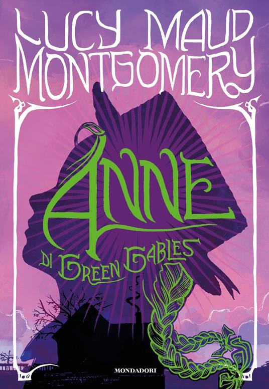 Anne di Green Gables. Vol. 2 - Lucy Maud Montgomery - copertina