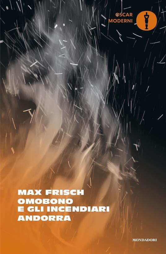 Omobono e gli incendiari-Andorra - Max Frisch - copertina