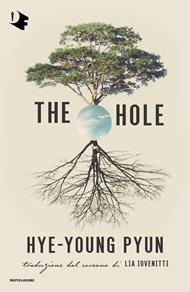The Hole. Ediz. italiana