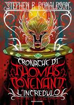 Cronache di Thomas Covenant l'incredulo. Trilogia