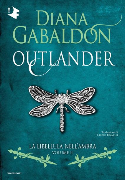 La libellula nell'ambra. Outlander. Vol. 2 - Diana Gabaldon - copertina