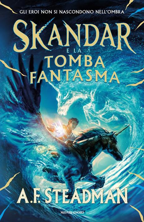 Skandar e la tomba fantasma - A. F. Steadman - copertina