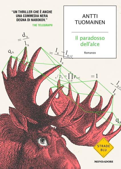 Il paradosso dell'alce - Antti Tuomainen - copertina