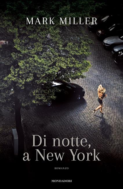 Di notte, a New York - Mark Miller - copertina
