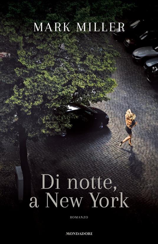 Di notte, a New York - Mark Miller - copertina