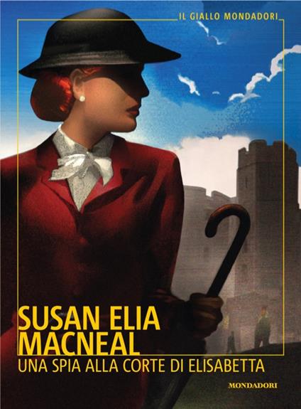 Una spia alla corte di Elisabetta - Susan Elia MacNeal - copertina