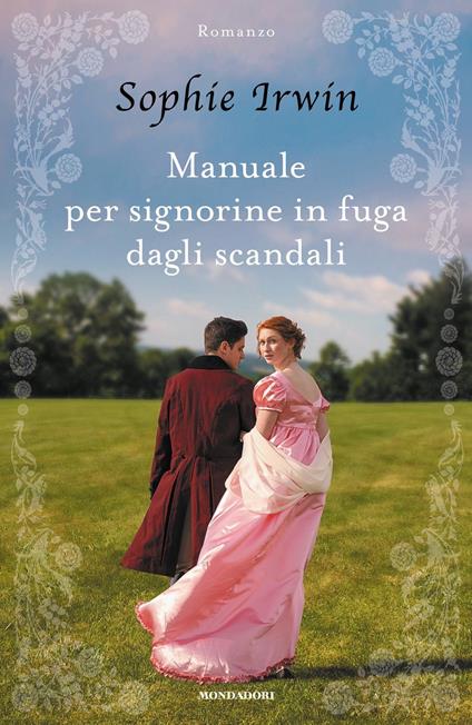 Manuale per signorine in fuga dagli scandali - Sophie Irwin - copertina