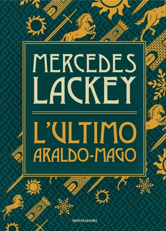 L'ultimo araldo-mago - Mercedes Lackey - copertina