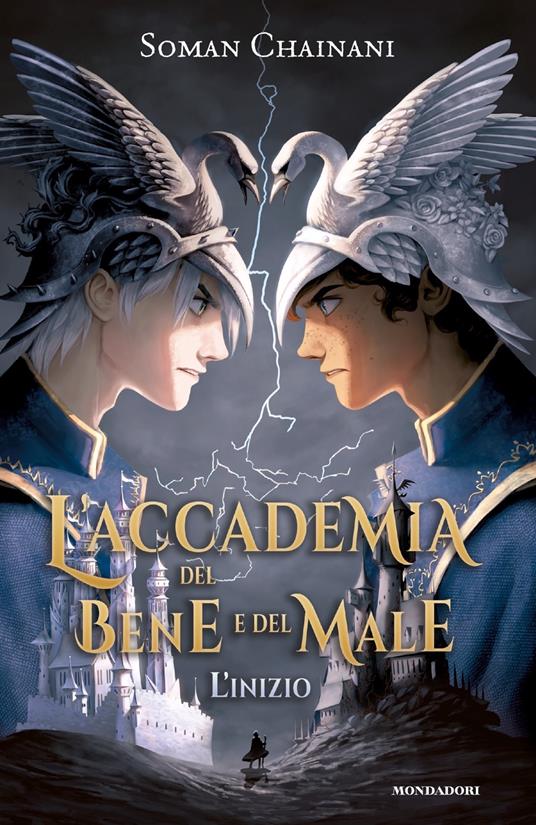 L'accademia del bene e del male. L'inizio - Soman Chainani - copertina