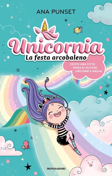 Unicornia. La festa arcobaleno - Ana Punset - copertina