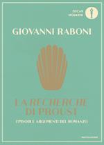 La «Recherche» di Proust. Episodi e argomenti del romanzo