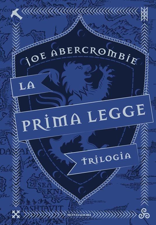 La prima legge. Trilogia: Il richiamo delle spade-Non prima che siano impiccati-L'ultima ragione dei re - Joe Abercrombie - copertina