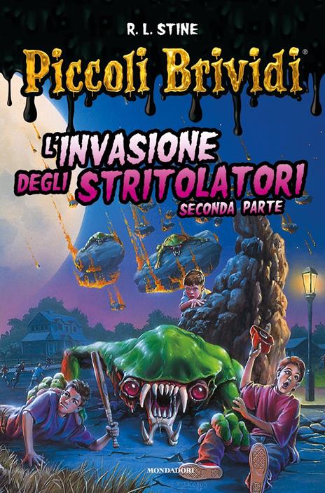 L'invasione degli stritolatori. Vol. 2 - Robert L. Stine - copertina