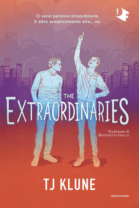 The extraordinaires - T.J. Klune - copertina