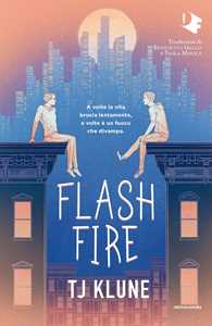 Libro Flash fire. Ediz. italiana T.J. Klune