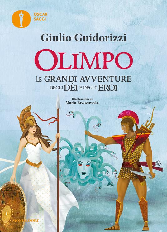 Olimpo. Le grandi avventure degli dèi e degli eroi - Giulio Guidorizzi - copertina