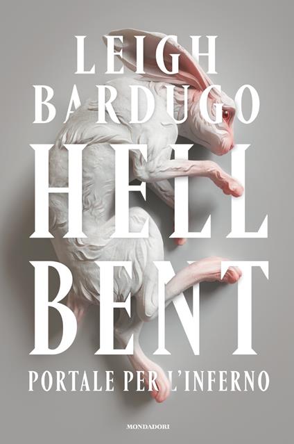 Hell Bent. Portale per l'inferno - Leigh Bardugo - copertina